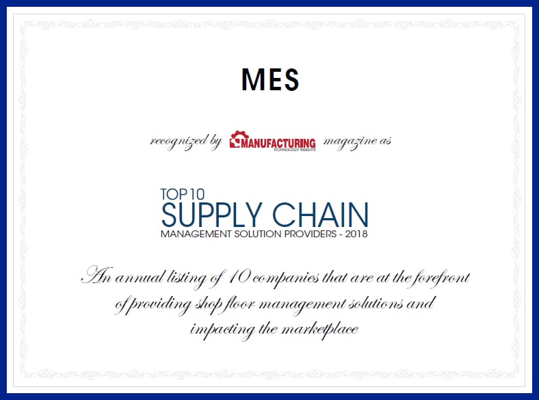 MES recognized as top 10 supply chain management providers by manufacturing insights magazine